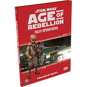 Star Wars Age of Rebellion Fully Operational