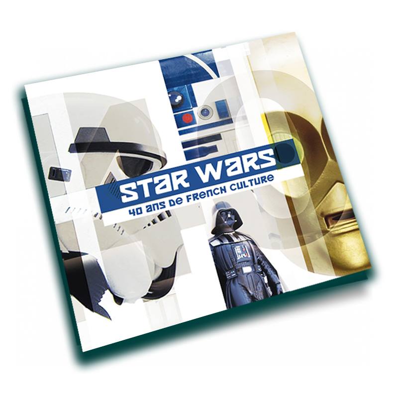 French touch litterature star wars 40 ans de french culture