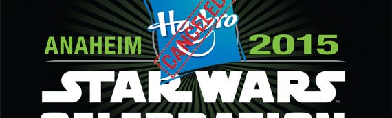 Star Wars Celebration Anaheim – Pas d’exclu Hasbro