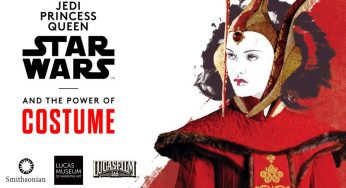 Star Wars and the Power of Costume Exhibition