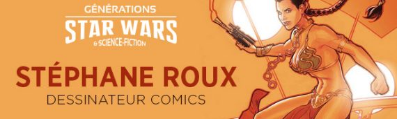Générations Star Wars & Science-Fiction : les artistes
