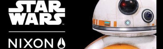 Nixon – Tout une gamme de produits BB-8