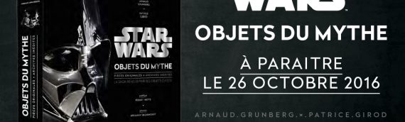 Star Wars Objets du Mythe