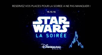 Star Wars – The Force Awakens Night Party à Disneyland Paris