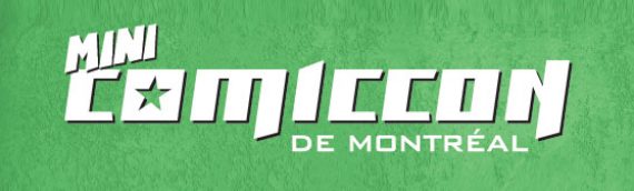 Mini Comic Con de Montréal 2016