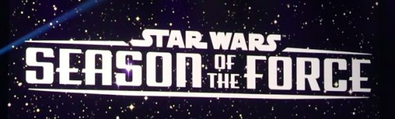 DISNEYLAND : Star Wars – Season of the Force