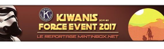 Kiwanis Force Event 2017 – Le reportage Mintinbox