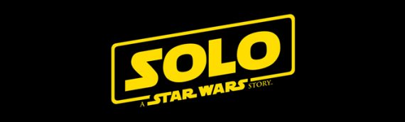 SOLO A Star Wars Story – Un nouveau teaser poster