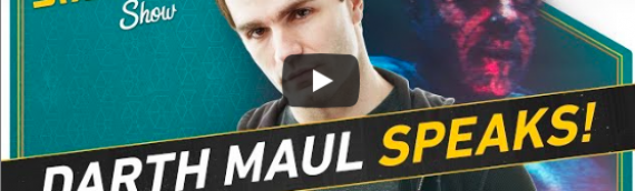 The Star Wars Show – Avec Sam Witwer on Voicing Mau qui revient sur sa voix de Maul