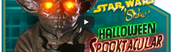 The Star Wars Show – Special Halloween