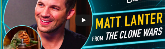 The Star Wars Show : Avec Matt Lantner pour parler de The Clone Wars