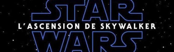 Le titre français sera donc: L’ascension de Skywalker