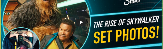 The Star Wars Show – Recapitulatif des annonces autour de The Rise of Skywalker
