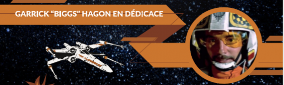 Bretz’Wars – Garrick « Biggs » Hagon en dédicace