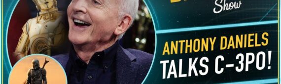 The Star Wars Show – The Mandalorian Fan Event & l’interview d’Anthony Daniels