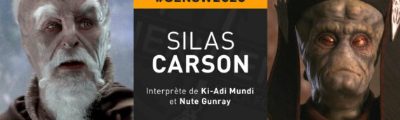 Générations Star Wars & Sci-fi 2020 – Silas Carson en premier invité