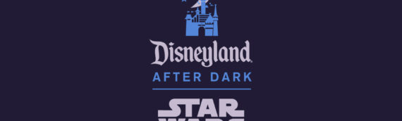 Disneyland After Dark: Star Wars Nite le 27 Août 2020