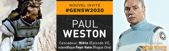 Générations Star Wars & Sci-Fi : Paul Weston en invité du Retour du Jedi à Rogue One