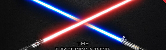 Insight Editions : Un nouveau livre sur les sabres lasers