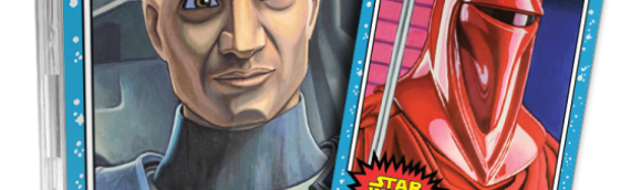 Topps – Star Wars Living Set : Les deux nouvelles cartes de la semaine