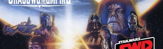 Star Wars en Direct – Rétrospective sur Shadows of the Empire