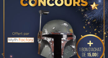 Calendrier de l’avent Star Wars de MINTINBOX – Jour 10 : Casque Black Series de Boba Fett et un bon d’achat de 15€ offert par la boutique Myth Factory