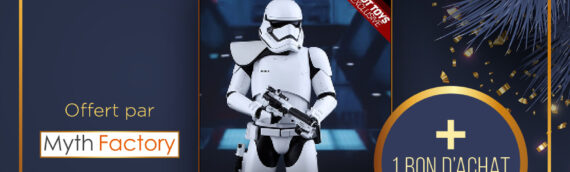 Calendrier de l’avent Star Wars de MINTINBOX – Jour 22: Une Hot Toys du Stormtrooper First Order et un bon d’achat offerts par la boutique Myth Factory