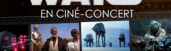 Concert Star Wars : Report des deux concerts prévus à Marseille