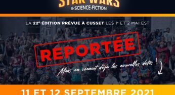 Générations Star Wars & SF 2021 – Reporté au 11 et 12 septembre