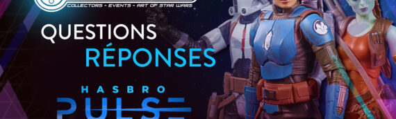 HASBRO – Questions / Réponses avec les équipes Star Wars après les annonces du Fan Fest