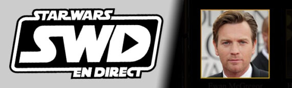 Star Wars en Direct – Express – Le cast de la série Obi-Wan Kenobi