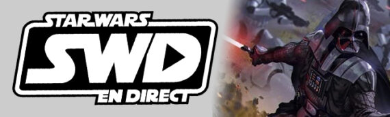Star Wars en Direct – Gamers – Actus miniatures et licence étendue des jeux vidéo Star Wars