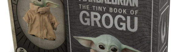 Insight Editions : The tiny book of Grogu