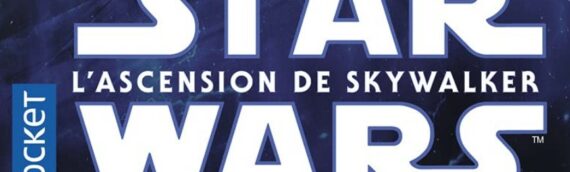 Pocket Imaginaire : La novélisation de L’Ascension de Skywalker est disponible