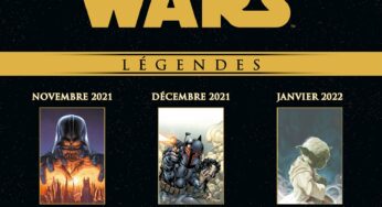PANINI COMICS – Lève le voile sur les 3 premières publications « STAR WARS LÉGENDES »