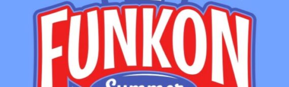 Funkon 2021 Summer Edition : Deux produits exclusifs