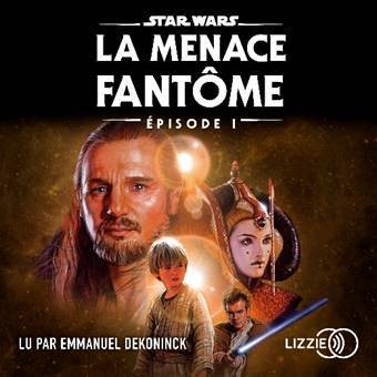 Audio book La Menace Fantôme