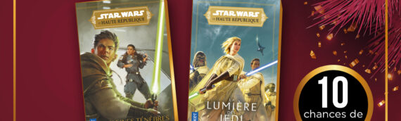 Calendrier de l’avent Star Wars de MINTINBOX – Jour 21 : 10 packs des deux premiers de la haute république offerts par Pocket