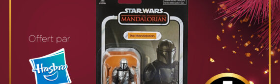 CONCOURS – Calendrier de l’avent : Jour 7 – Cinq figurines TVC de The Mandalorian offertes par Hasbro