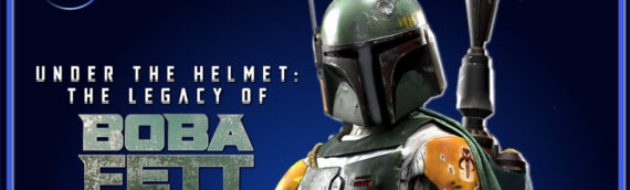Disney Plus – Le documentaire « Sous le casque – L’héritage de Boba Fett » est en ligne !