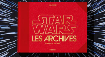 [Bon Plan] : Taschen – Star Wars Les archives – Episode 1/2/3  a -50% !