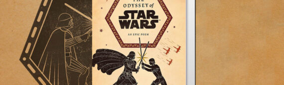 [Des étoiles et des lettres] Critique littéraire – The Odyssey Of Star Wars