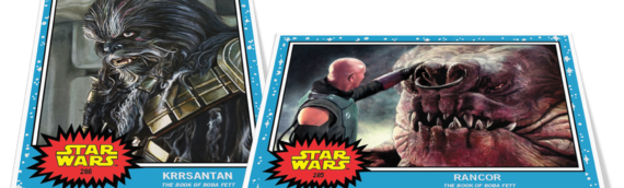 Topps Now : Deux cartes de plus en lien avec The Book of Boba Fett