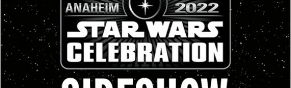 Star wars Celebration 2022 : Sideshow sera présent