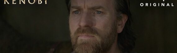 OBI-WAN KENOBI : Le trailer du 4 mai