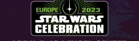 Rendez-vous à Star Wars Celebration LONDRES du 7 au 10 avril 2023