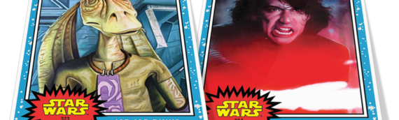 Topps : Kylo Ren et Jar Jar Binks pour cette nouvelle semaine