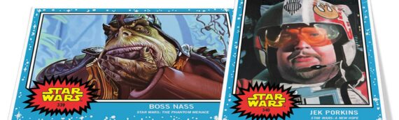 Topps Living Set : Porkins et Boss Nass pour cette nouvelle semaine