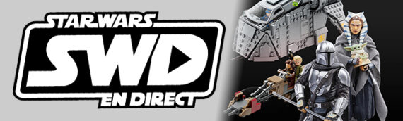Star Wars en Direct – Collector – Mise à jour : septembre 2022