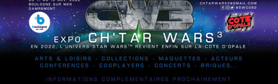 Convention CHTAR WARS 3 : C’est ce week-end à Boulogne sur mer